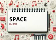 Lirik Lagu Space – 2PM